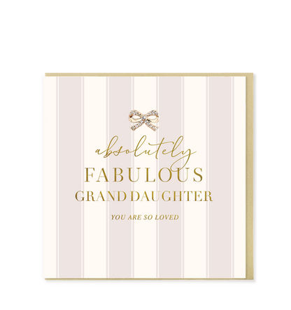 Hearts Designs - Absolutely Fabulous Granddaughter, Greetings Card