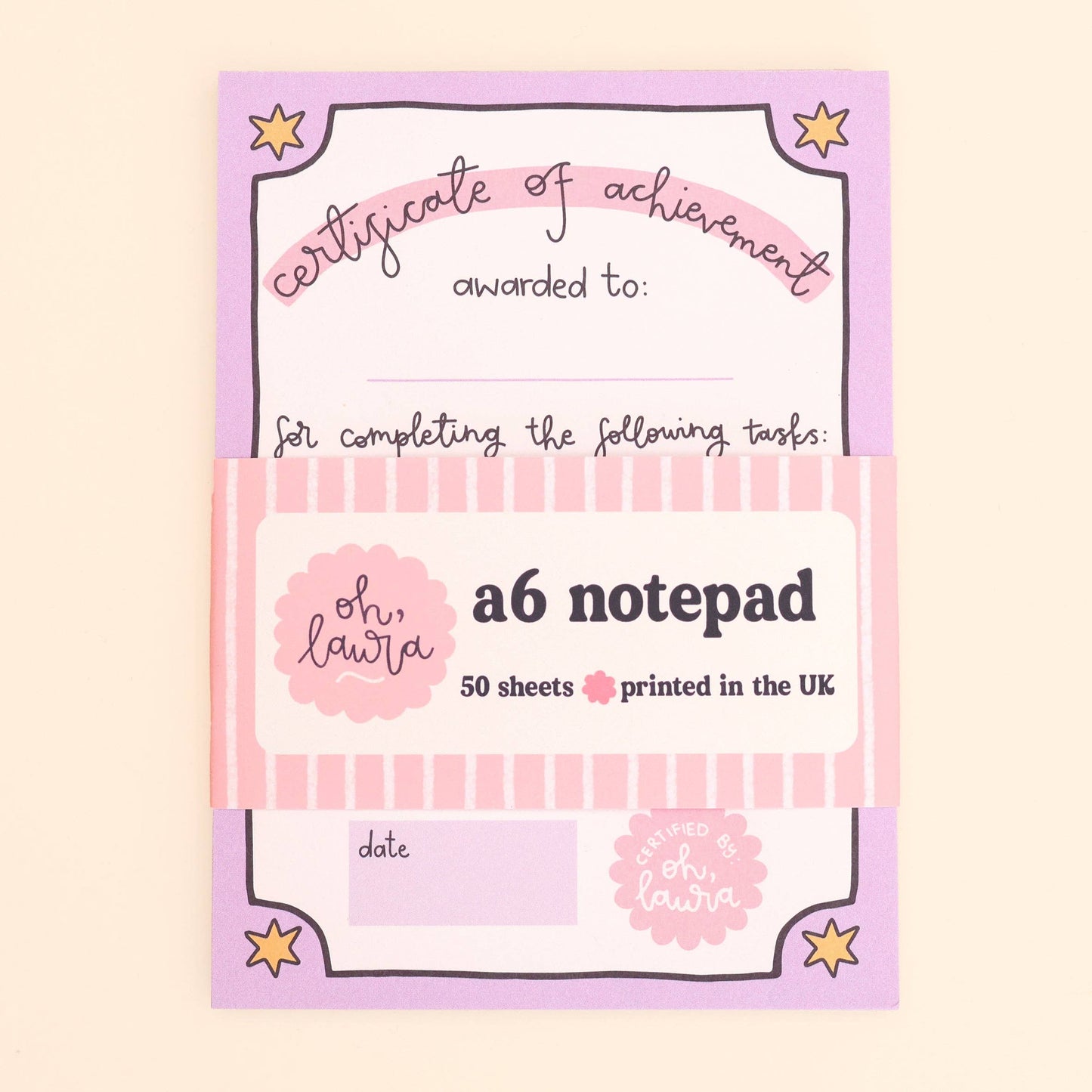Oh, Laura - A6 Notepad - Certificate