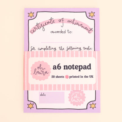 Oh, Laura - A6 Notepad - Certificate