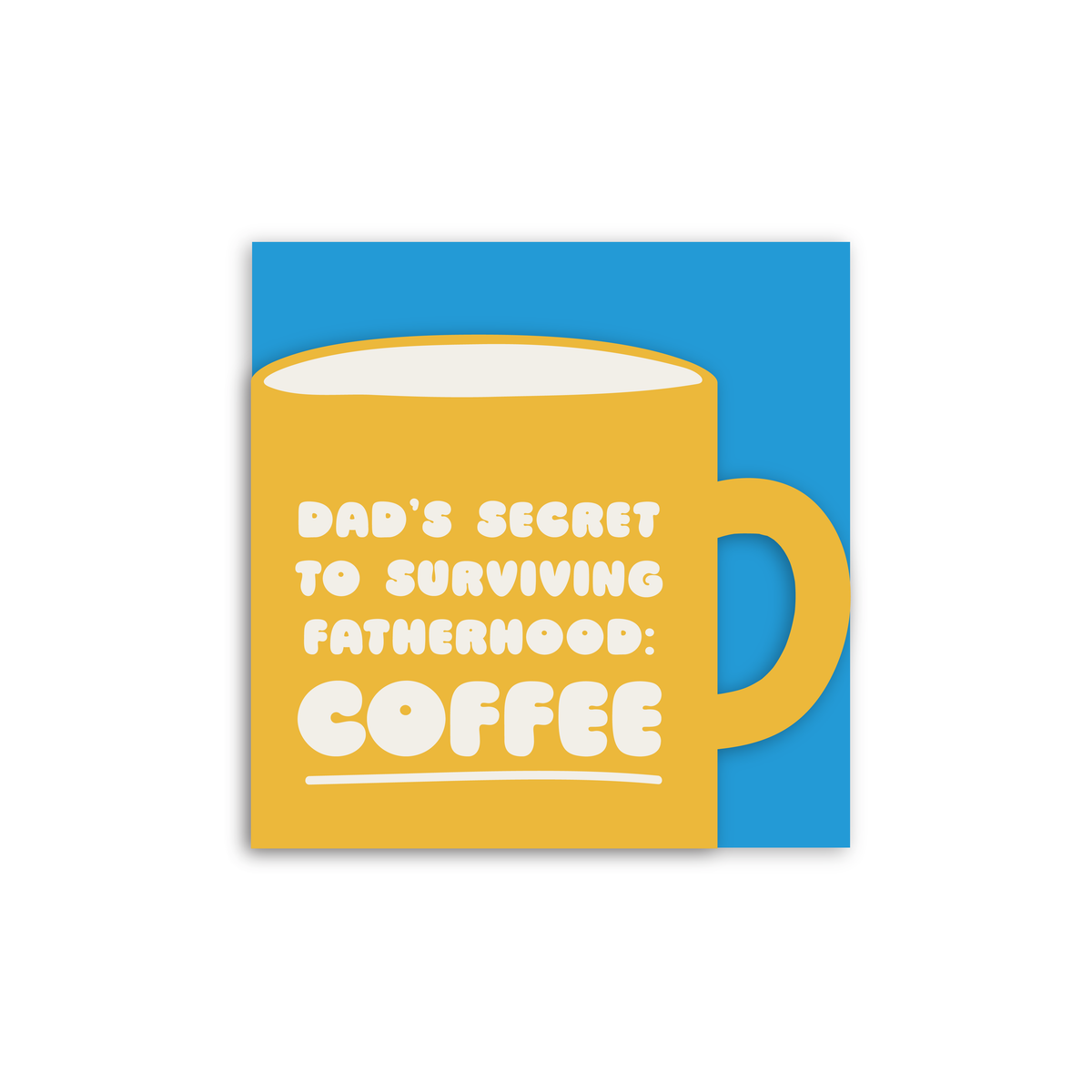 In Real Life - Dad's Coffee Cup Shaped Card