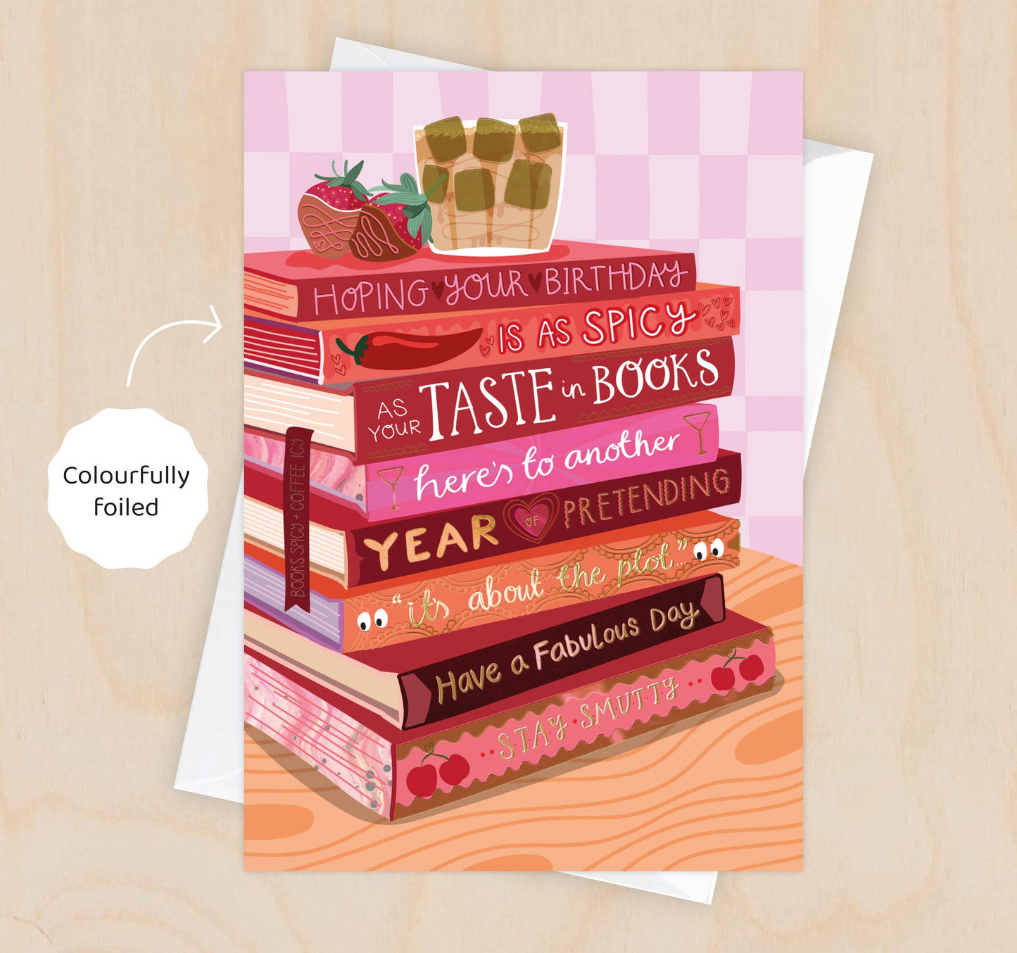 Two For Joy Illustration - Spicy Books & Ice Coffee - Foiled Bookish Birthday Card for a friend