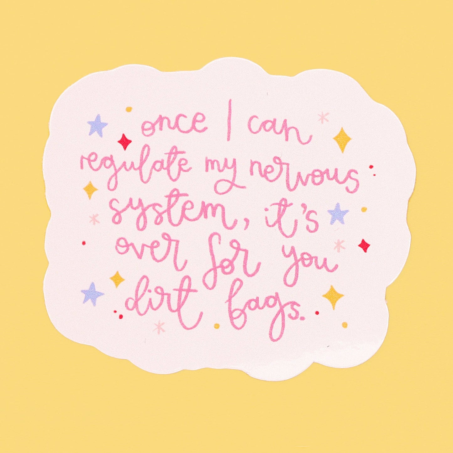 Oh, Laura - Vinyl sticker - regulate my nervous system