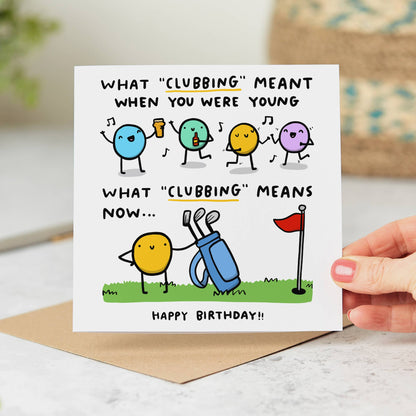 Clubbing - Funny Golf Birthday Card