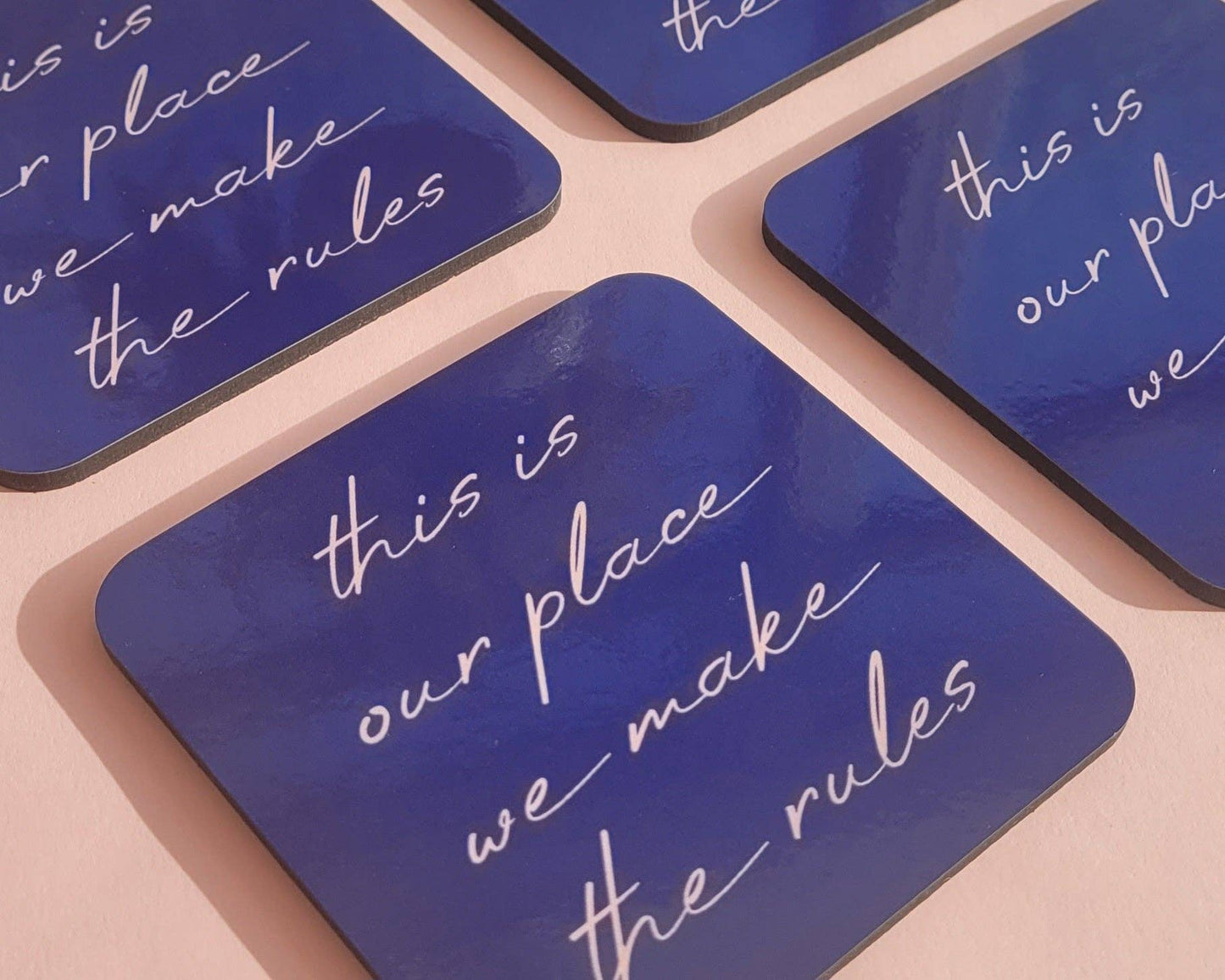 Danni Boden Designs - This Is Our Place, We Make The Rules - Taylor Swift Coaster