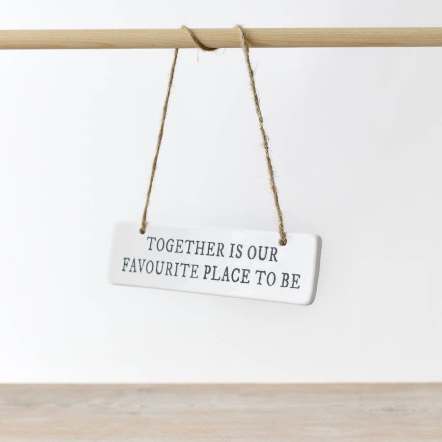 Together is our Favourite Place porcelain Hanging Sign, 15cm