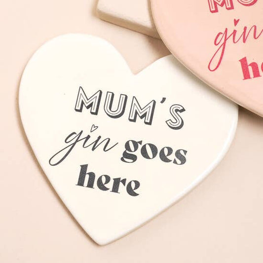 Lisa Angel - Mum's Gin Goes Here Heart Cream Coaster